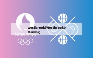 westbrook(Westbrook0Mamba)